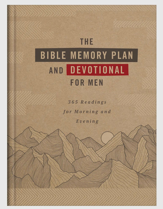 The Bible Memory Plan & Devotional for Men