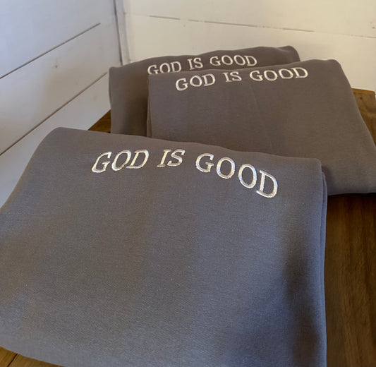 God is Good Sweatshirt in Grey